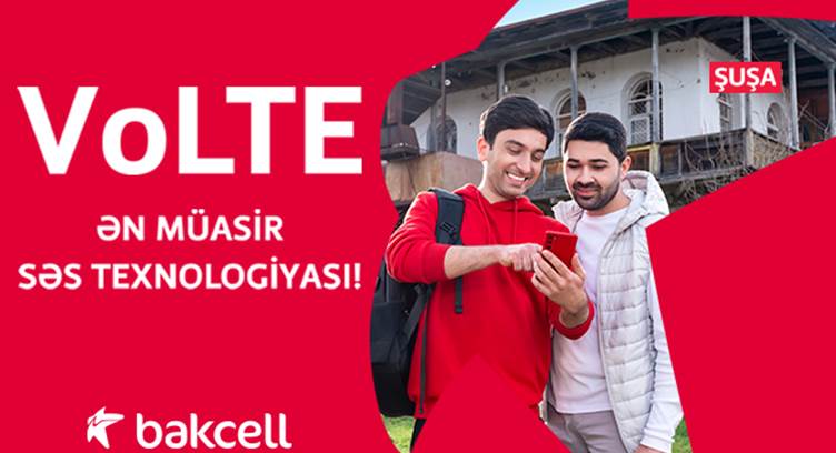 Bakcell Launches VoLTE in Azerbaijan